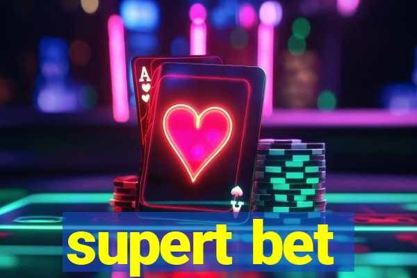 supert bet